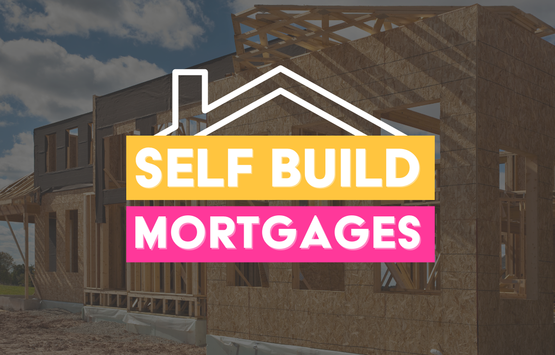 Self build mortgage