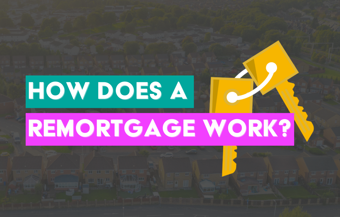 How Does A Remortgage Work - UKMC