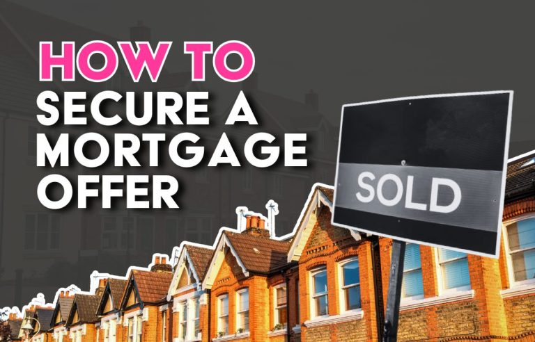 How To Get A Mortgage Offer