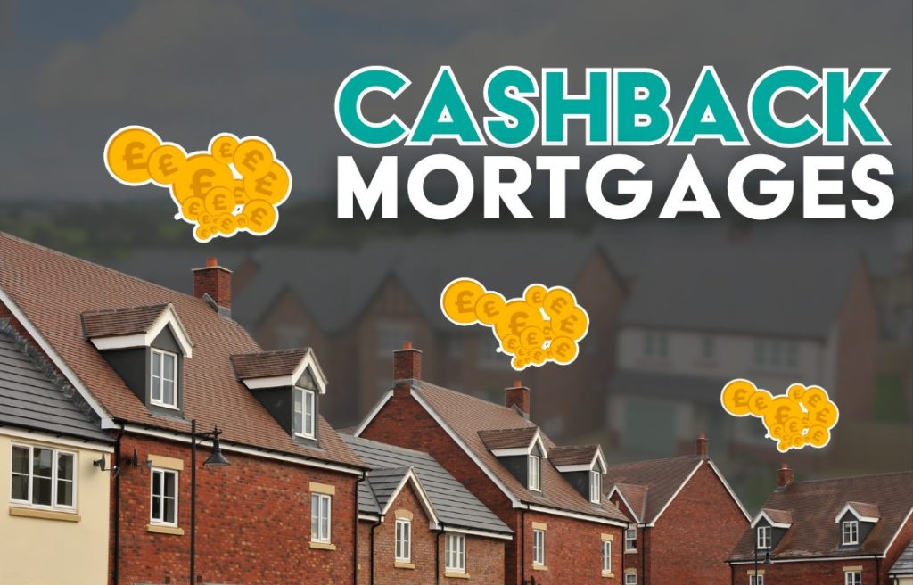 Cashback Mortgages