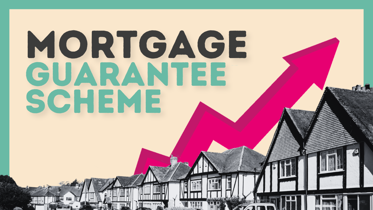 UK Mortgage Centre - Mortgage Guarantee Scheme