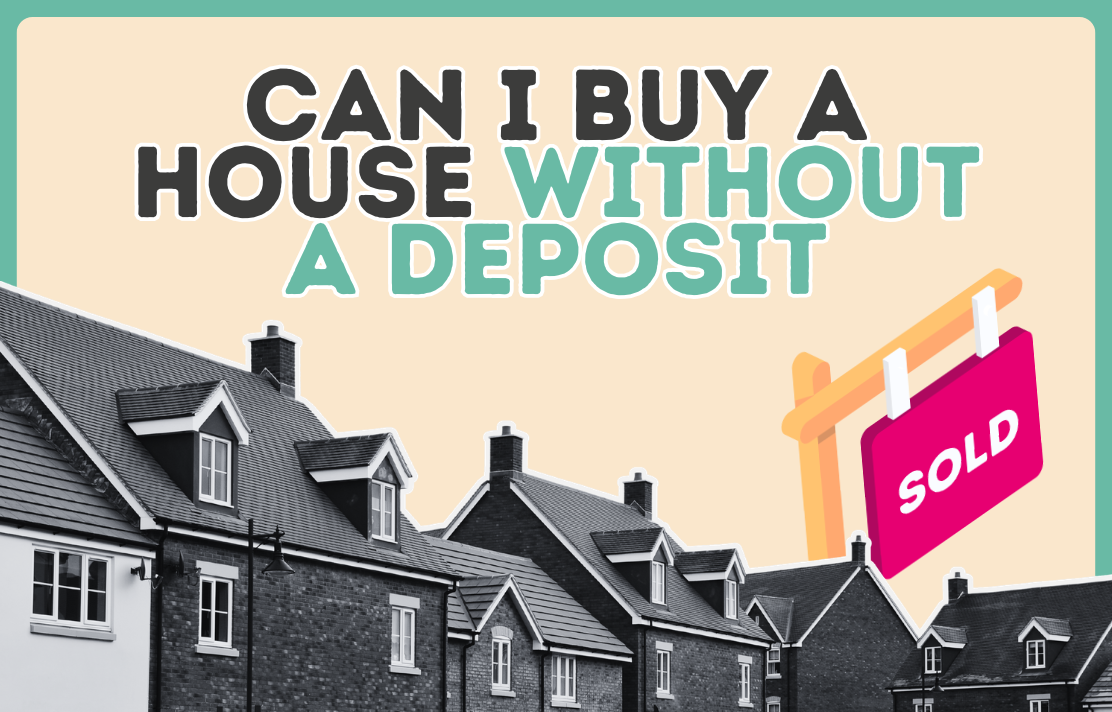 Can I Buy A House Without A Deposit