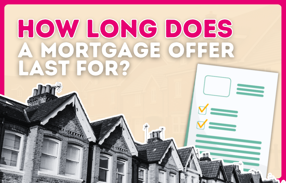 How Long Does a Mortgage Offer Last For_ Everything UK Buyers Need to Know
