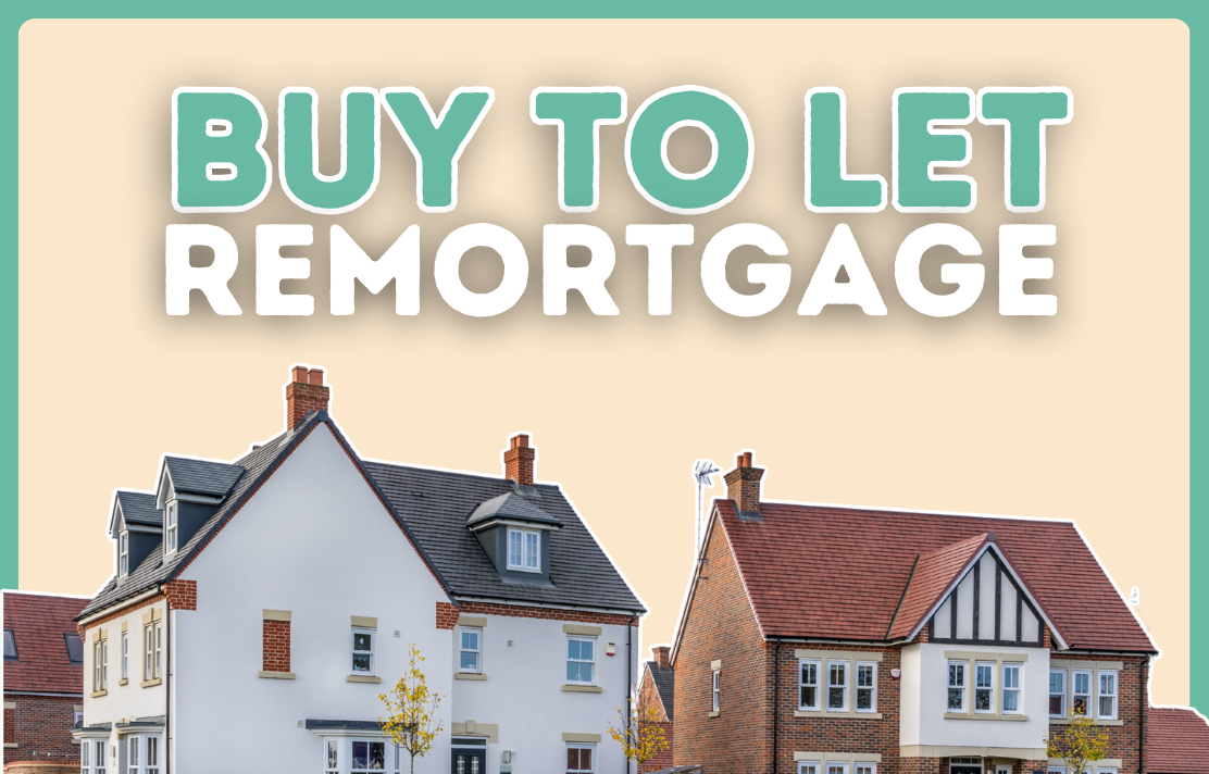 How to remortgage a buy-to-let property