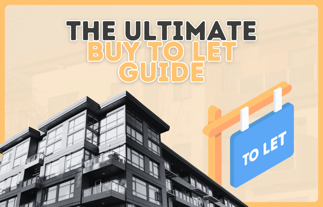 Property Investing – The Ultimate Buy To Let Guide