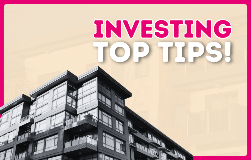 Top Tips To Invest In Property In The UK