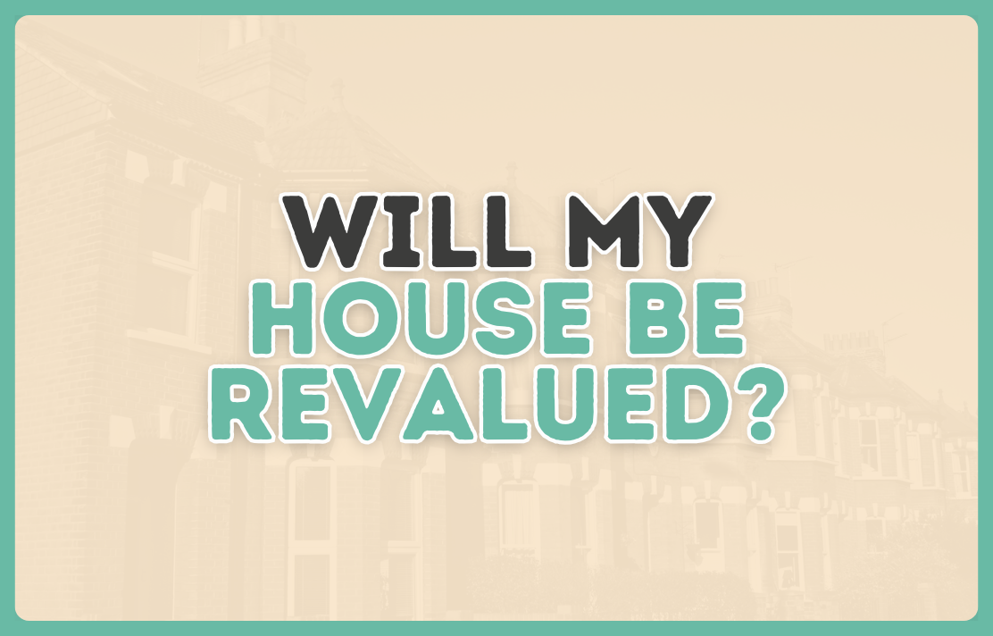 Will my house be revalued if I remortgage